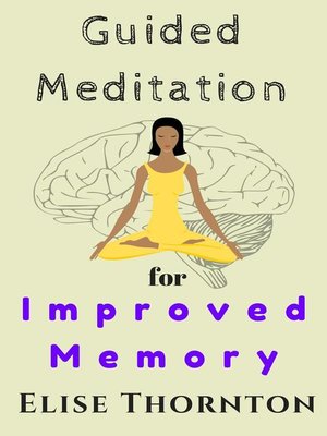 cover image of Guided Meditation  For Improved Memory